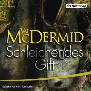 Schleichendes Gift von Berkel,  Christian, McDermid,  Val, Styron,  Doris