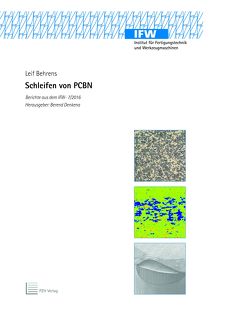 Schleifen von PCBN von Behrens,  Leif, Denkena,  Berend