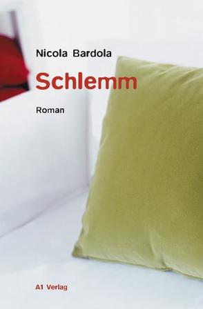 Schlemm von Bardola,  Nicola