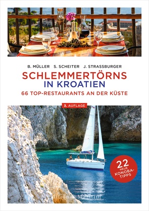 Schlemmertörns in Kroatien von Müller,  Bodo, Scheiter,  Siegrun, Straßburger,  Jürgen