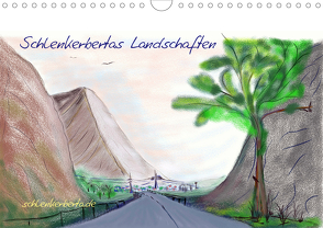 Schlenkerbertas Landschaften (Wandkalender 2021 DIN A4 quer) von Lindner,  Beate