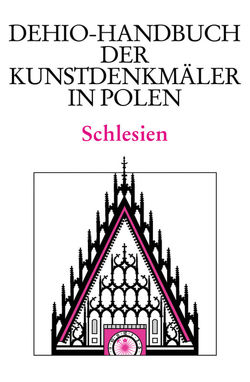 Schlesien von Badstübner,  Ernst, Brzezicki,  Slawomir, Nielsen,  Christine, Tomaszewski,  Andrzej, Winterfeld,  Dethard