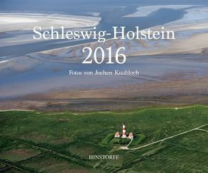 Schleswig-Holstein 2016 von Knobloch,  Jochen
