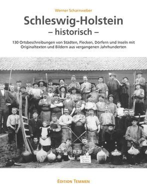 Schleswig-Holstein – historisch von Scharnweber,  Werner