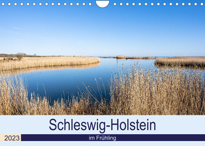 Schleswig-Holstein im Frühling (Wandkalender 2023 DIN A4 quer) von Scheurer,  Monika