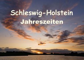 Schleswig-Holstein Jahreszeiten (Posterbuch DIN A2 quer) von Kolfenbach,  Klaus