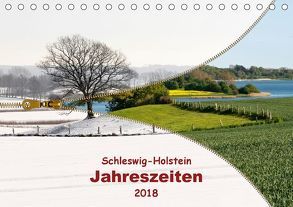 Schleswig-Holstein Jahreszeiten (Tischkalender 2018 DIN A5 quer) von Kolfenbach,  Klaus