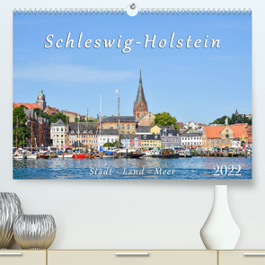 Schleswig-Holstein. Stadt – Land – Meer (Premium, hochwertiger DIN A2 Wandkalender 2022, Kunstdruck in Hochglanz) von Plett,  Rainer