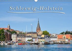 Schleswig-Holstein. Stadt – Land – Meer (Wandkalender 2018 DIN A3 quer) von Kulartz,  Rainer, Plett,  Lisa