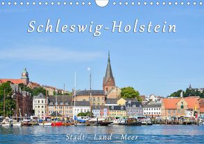 Schleswig-Holstein. Stadt – Land – Meer (Wandkalender 2020 DIN A4 quer) von Kulartz,  Rainer, Plett,  Lisa