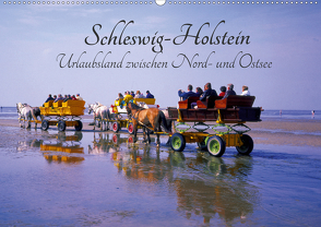 Schleswig-Holstein, Urlaubsland zwischen Nord- und Ostsee (Wandkalender 2021 DIN A2 quer) von Reupert,  Lothar