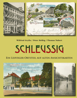 Schleußig von Grylla,  Wilfried, Helbig,  Peter, Nabert,  Thomas