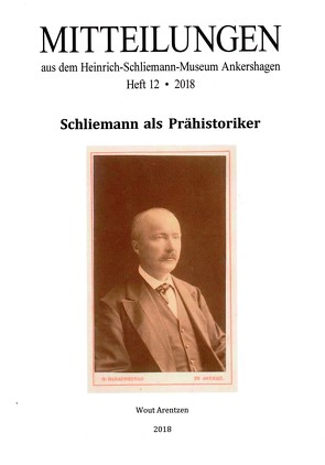 Schliemann als Prähistoriker von Arentzen,  Wout