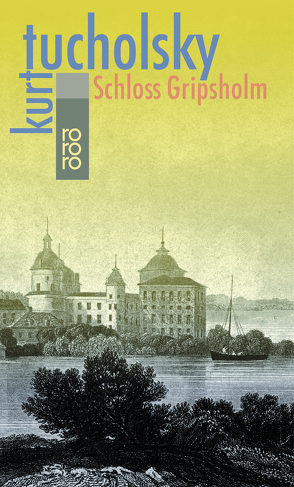 Schloß Gripsholm von Busch,  Wilhelm M., Tucholsky,  Kurt