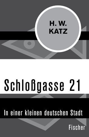 Schloßgasse 21 von Katz,  H. W.