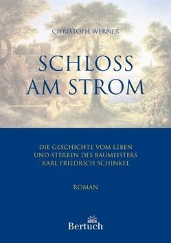 Schloss am Strom von Werner,  Christoph