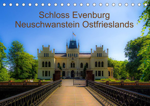 Schloss Evenburg – Neuschwanstein Ostfrieslands (Tischkalender 2023 DIN A5 quer) von Renken,  Erwin