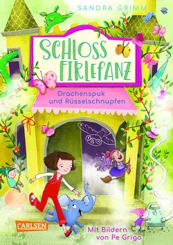 Schloss Firlefanz 2: Drachenspuk und Rüsselschnupfen von Grigo,  Pe, Grimm,  Sandra