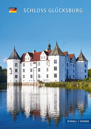 Schloss Glücksburg von Auge,  Oliver, Loose,  Claudius