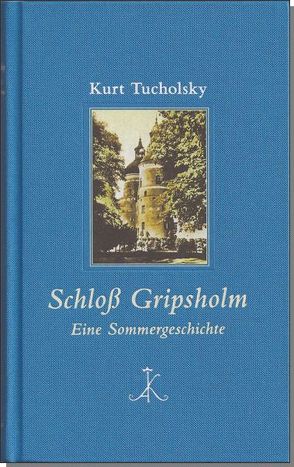 Schloß Gripsholm von Bark,  Joachim, Tucholsky,  Kurt