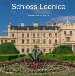 Schloss Lednice von Ertl,  Peter