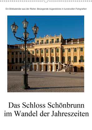 Schloss Schönbrunn im Wandel der JahreszeitenAT-Version (Wandkalender 2021 DIN A2 hoch) von Bartek,  Alexander