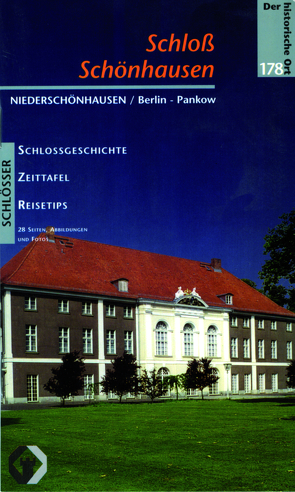 Schloss Schönhausen in Niederschönhausen – Berlin-Pankow von Thümmler,  Lars H