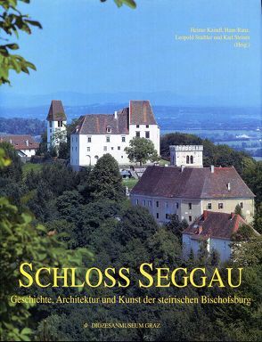 Schloss Seggau von Amon,  Karl, Christian,  Gert, Kaindl,  Heimo, Ranz,  Hans, Ruhri,  Alois, Schwarz,  Hubert, Städtler,  Leopold, Steiner,  Karl, Zechner,  Markus