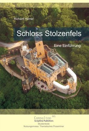 Schloss Stolzenfels. von Hörner,  Richard