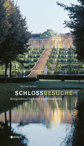 Schlossbesuche von Scherf,  Michael