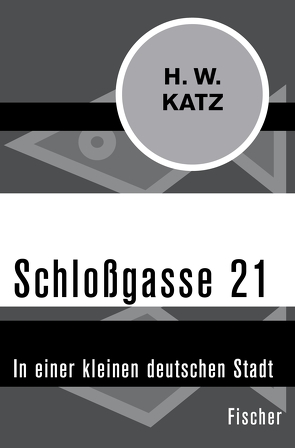 Schloßgasse 21 von Katz,  H. W.