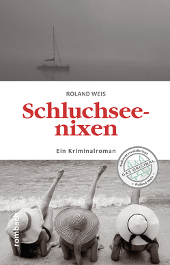 Schluchseenixen von Weis,  Roland