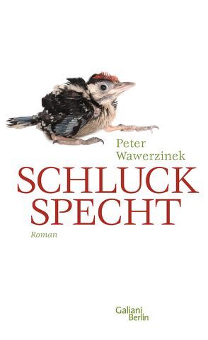 Schluckspecht von Wawerzinek,  Peter