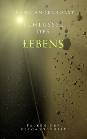 Schlüssel des Lebens von Anderhorst,  Frank