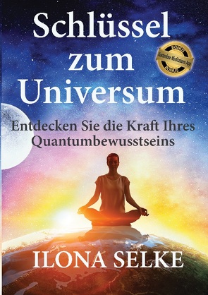 Schlüssel zum Universum von Selke,  Ilona