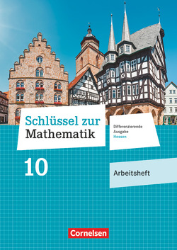 Schlüssel zur Mathematik – Differenzierende Ausgabe Hessen – 10. Schuljahr