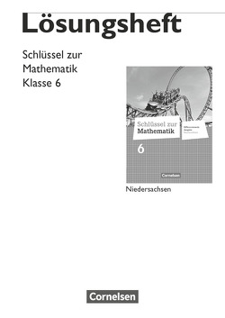 Schlüssel zur Mathematik – Differenzierende Ausgabe Niedersachsen – 6. Schuljahr von Berkemeier,  Helga, Koullen,  Reinhold