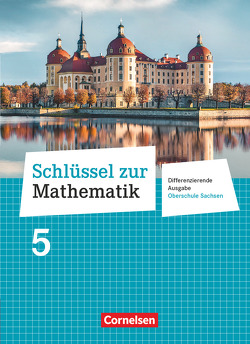 Schlüssel zur Mathematik – Differenzierende Ausgabe Oberschule Sachsen – 5. Schuljahr