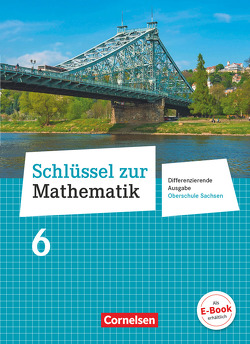 Schlüssel zur Mathematik – Differenzierende Ausgabe Oberschule Sachsen – 6. Schuljahr