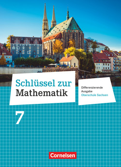 Schlüssel zur Mathematik – Differenzierende Ausgabe Oberschule Sachsen – 7. Schuljahr