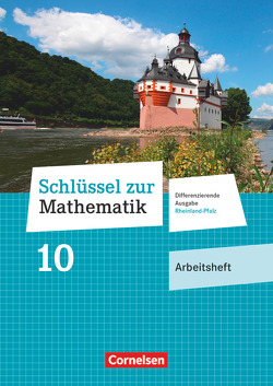 Schlüssel zur Mathematik – Differenzierende Ausgabe Rheinland-Pfalz – 10. Schuljahr