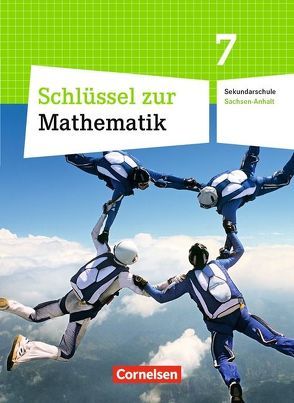 Schlüssel zur Mathematik – Sekundarschule Sachsen-Anhalt – 7. Schuljahr