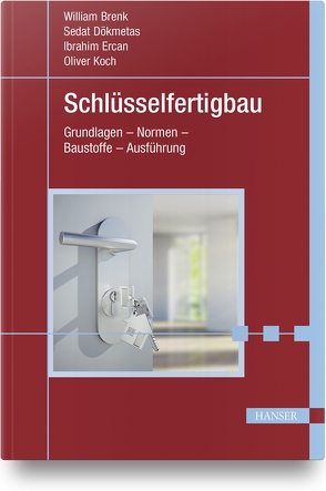 Schlüsselfertigbau von Brenk,  William, Dökmetas,  Sedat, Ercan,  Ibrahim, Koch,  Oliver