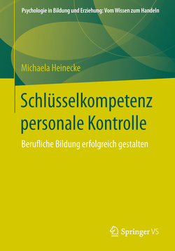 Schlüsselkompetenz personale Kontrolle von Heinecke,  Michaela