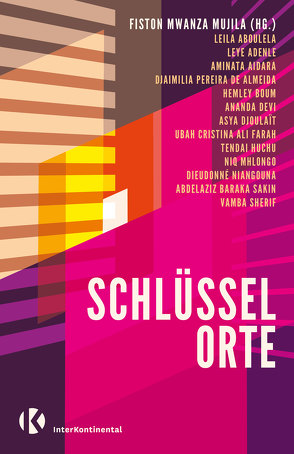 Schlüsselorte von Aboulela,  Leila, Adenle,  Leye, Aidara,  Aminata, Ali Farah,  Ubah Cristina, Baraka Sakin,  Abdelaziz, Bender,  Larissa, Boum,  Hemley, Djoulaït,  Asya, Gamillscheg,  Marie, Gerwig,  Karen, Hirsbrunner,  Stefanie, Huchu,  Tendai, Markert,  Henrieke, Mesquita,  Barbara, Mhlongo,  Niq, Mujila,  Fiston Mwanza, Müller,  Lena, Niangouna,  Dieudonnè, Pereira de Almeida,  Djaimilia, Schmitt,  Isolde, Sherif,  Vamba, Trommer,  Venice