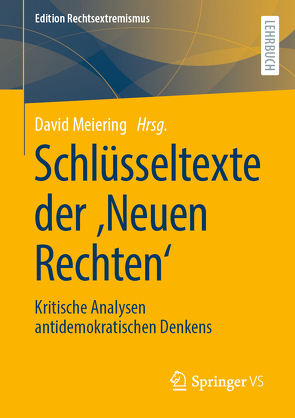 Schlüsseltexte der ‚Neuen Rechten‘ von Meiering,  David