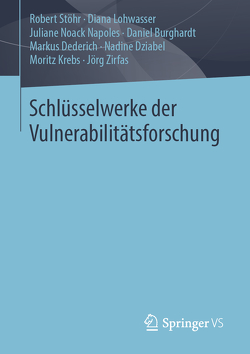 Schlüsselwerke der Vulnerabilitätsforschung von Burghardt,  Daniel, Dederich,  Markus, Dziabel,  Nadine, Krebs,  Moritz, Lohwasser,  Diana, Noack Napoles,  Juliane, Stöhr,  Robert, Zirfas,  Jörg