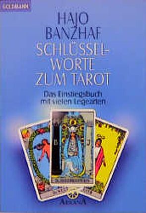 Schlüsselworte zum Tarot von Banzhaf,  Hajo