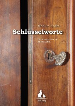 Schlüsselworte von Jahr,  Diana, Kafka,  Lilo, Kafka,  Monika, Kafka,  Thom, Wagner,  Elisabeth