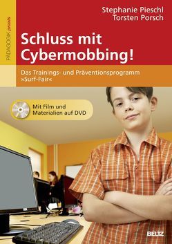 Schluss mit Cybermobbing! von Pieschl,  Stephanie, Porsch,  Torsten